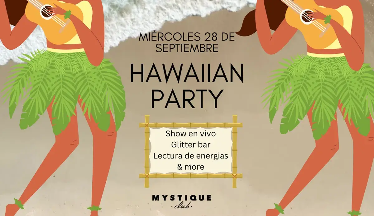 Noche temática: Hawaiian Party, Fiesta en Mystique Club After Office, CABA